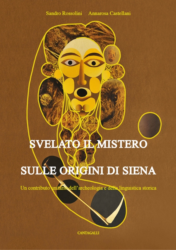 Svelato il mistero sulle origini di Siena